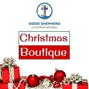 Shows the Good Shepherd Lutheran School logo with the words Christmas Boutique below and images of red Christmas presents and decorations